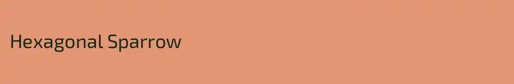 Hexagonal Sparrow